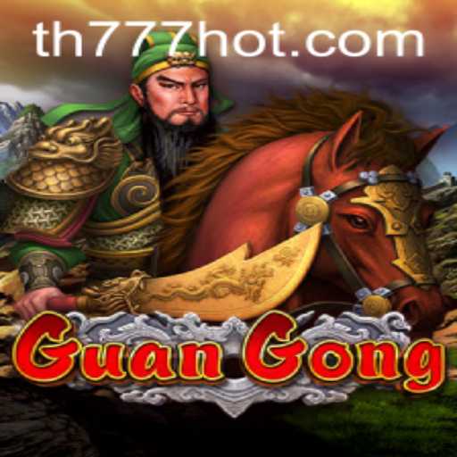 Discovering GuanGong: A Comprehensive Guide to the Game Featuring TH777
